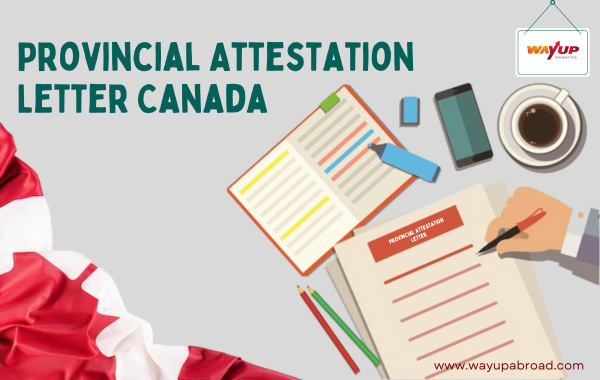 Provincial Attestation Letter (PAL) Canada